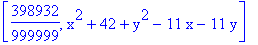 [398932/999999, x^2+42+y^2-11*x-11*y]